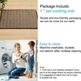 thumbnail image 4 of SDOHIG Cooling Pad for Dogs, 15.74'' x 11.81'' Cooling Mat for Dogs Cats, Clearance Cool and Comfortable in Summer Dogs Cats Pad, Washable, Non-Toxic and Foldable, 4 of 7