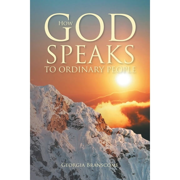 How God Speaks to Ordinary People, (Paperback)