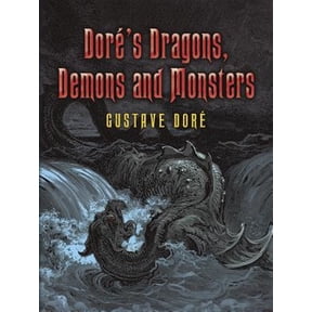 Pre-Owned Dover Fine Art, History of Art: Dor's Dragons, Demons and Monsters (Paperback)