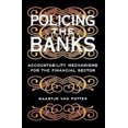 thumbnail image 2 of Policing the Banks: Accountability Mechanisms for the Financial Sector, 2 of 3