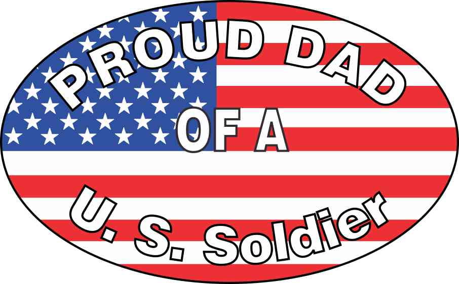 Soldier Sticker Vinyl Military Vehicle Decal 6x3.75 Proud Dad of a U.S