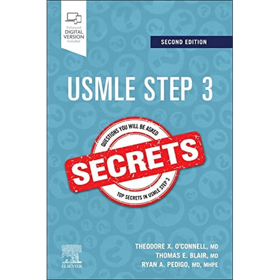 Pre-Owned USMLE Step 3 Secrets [Paperback] O'Connell MD, Theodore X.; Blair MD, Thomas E. and Pedigo MD, Ryan A.