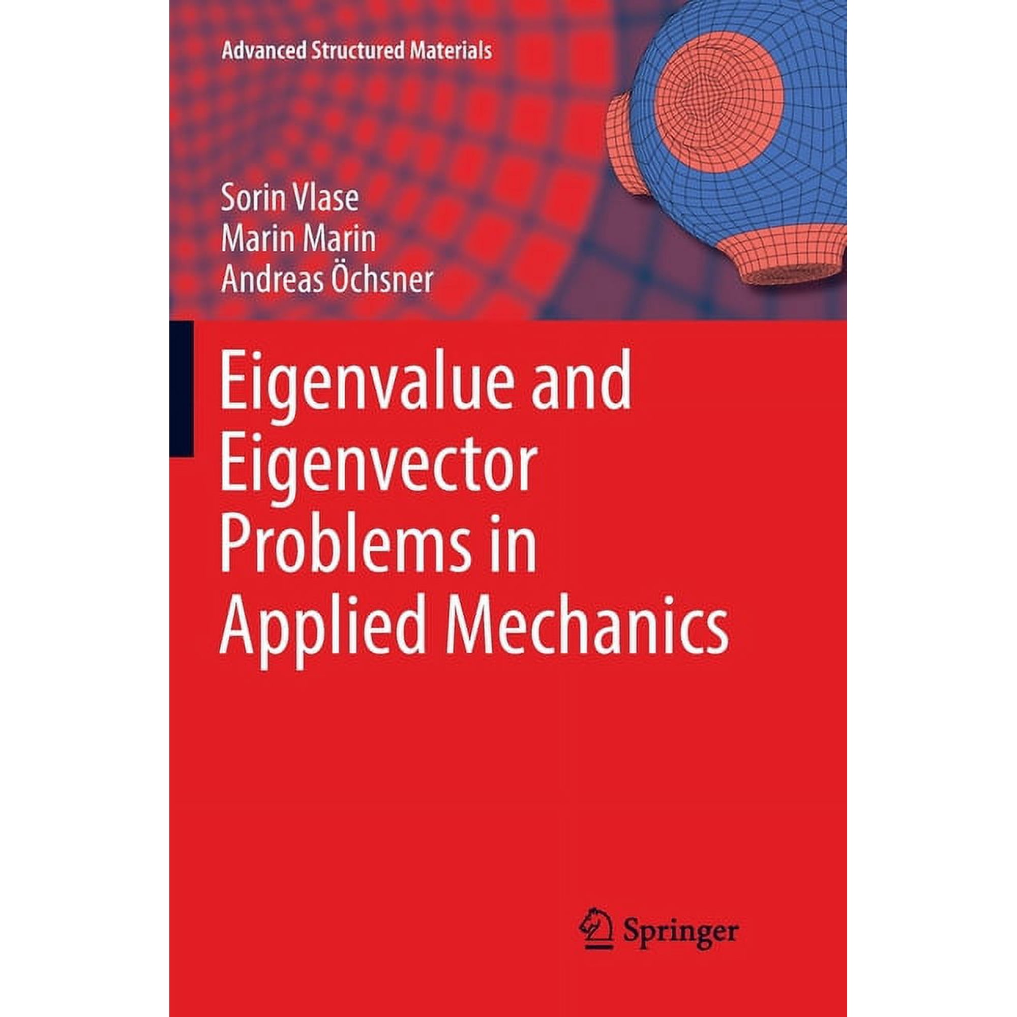Advanced Structured Materials Eigenvalue and Eigenvector Problems in Applied Mechanics Book 96 (Paperback)