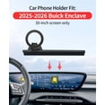 thumbnail image 2 of MaserWeller Car Phone Holder for 2025-2026 Buick Enclave Accessories 30-Inch Screen Fixed Clip, 360° Rotation Phone Mount Compatible with MagSafe, Cell Phone Holder Does Not Affect Air Vent, 2 of 9
