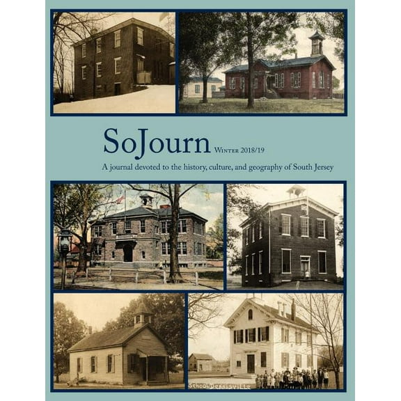 SoJourn 3.2, Winter 2018/19: A journal devoted to the history, culture, and geography of South (Paperback) by Tom Kinsella, Paul W Schopp