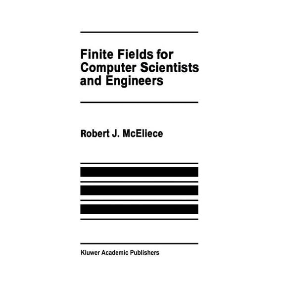 The Springer International Engineering a Finite Fields for Computer Scientists and Engineers, Book 23, (Paperback)