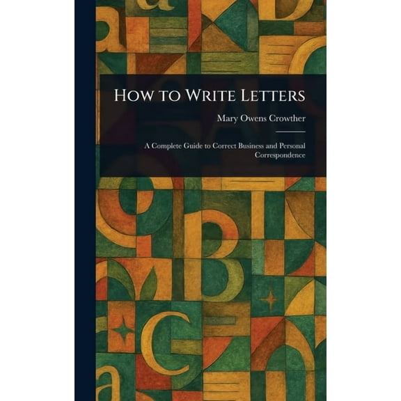 How to Write Letters, (Hardcover)