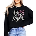 thumbnail image 5 of He Is Risen Easter Sweatshirt for Women - Pearl Bow Christian Faith Pullover Black Sweatshirt Adult X-Large, 5 of 7