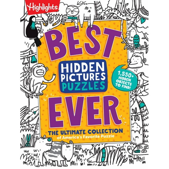 Best Hidden Pictures Puzzles EVER: 144-Page Puzzle Book with over 1,500 Hidden Objects, Classic Search-And-Find Puzzles and Travel Activities for Kids Ages 6 and Up (Paperback)