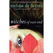 Witches of East End: Witches of East End (Series #1) (Paperback)