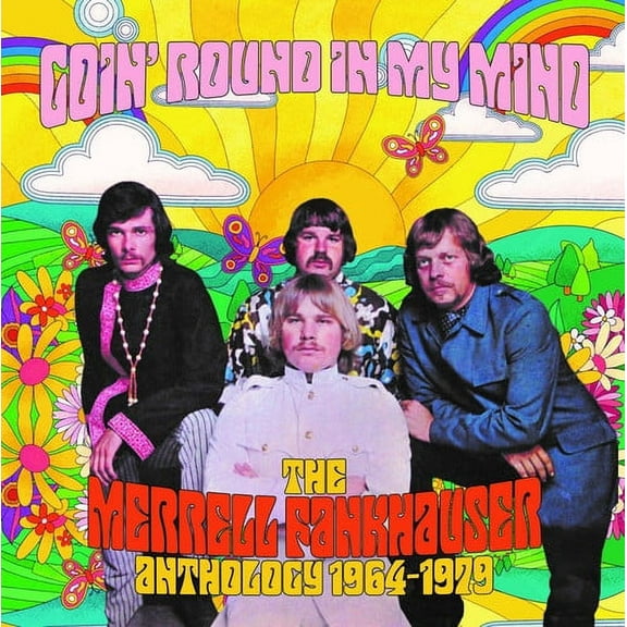 Merrell Fankhauser - Goin' Round In My Mind: Merrell Fankhauser Anthology 1964-1979 - Music & Performance - CD