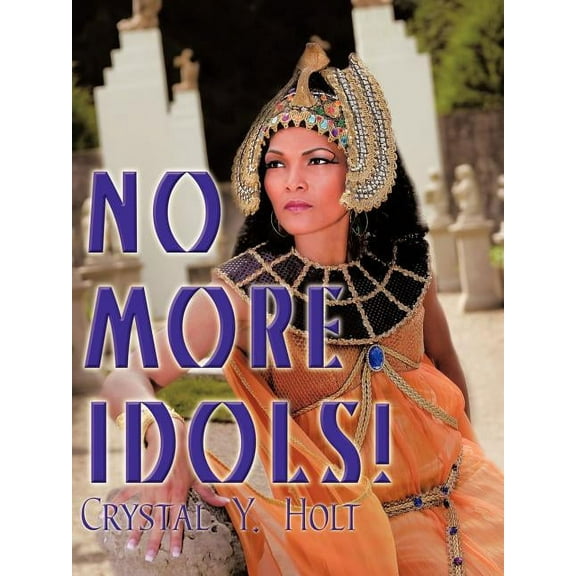 No More Idols! (Paperback)