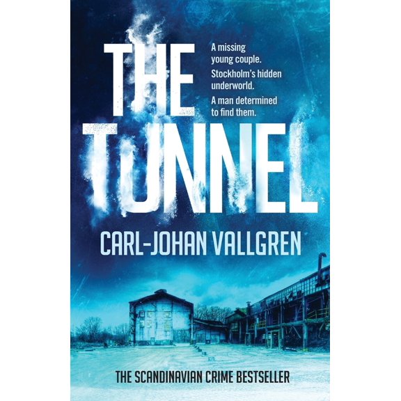 Pre-Owned The Tunnel (Paperback) 1784292796 9781784292799