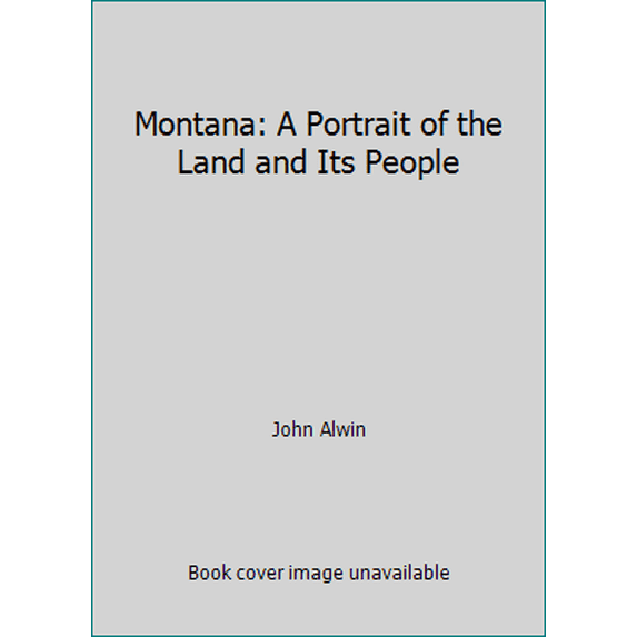 Pre-Owned Montana: A Portrait of the Land and Its People (Paperback) 1560370084 9781560370086