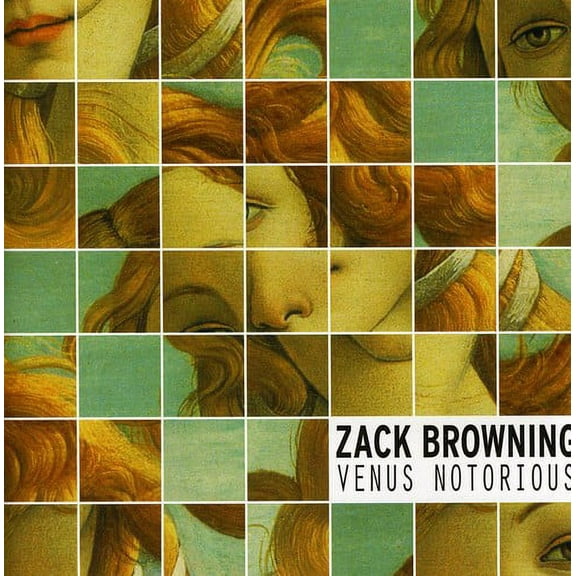 Zack Browning - Venus Notorious - Music & Performance - CD