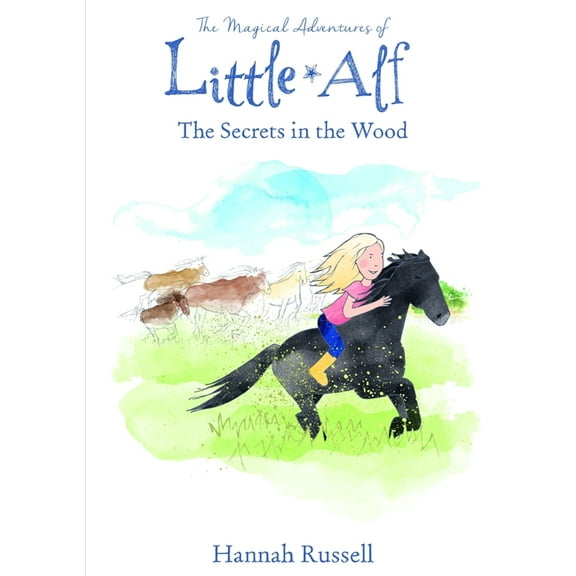 The Magical Adventure of Little Alf - The Secrets in the wood, (Paperback)