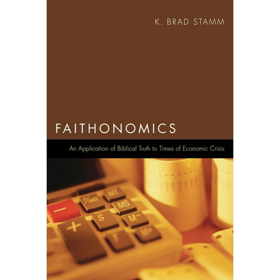 Faithonomics (Hardcover)