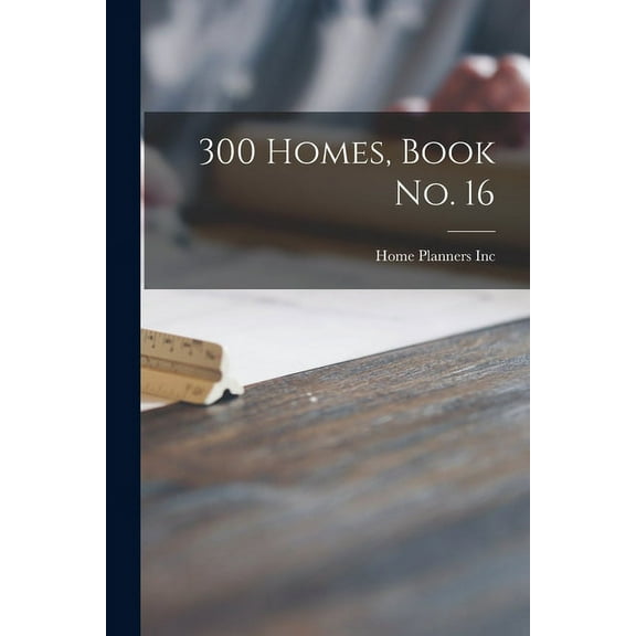 300 Homes, Book No. 16, (Paperback)