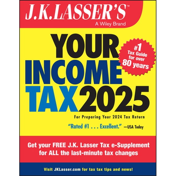 Pre-Owned J.K. Lasser's Your Income Tax 2025: For Preparing Your 2024 Tax Return (Paperback) 1394298447 9781394298440