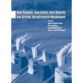 thumbnail image 1 of Risk Analysis, Dam Safety, Dam Security and Critical Infrastructure Management, 1 of 1