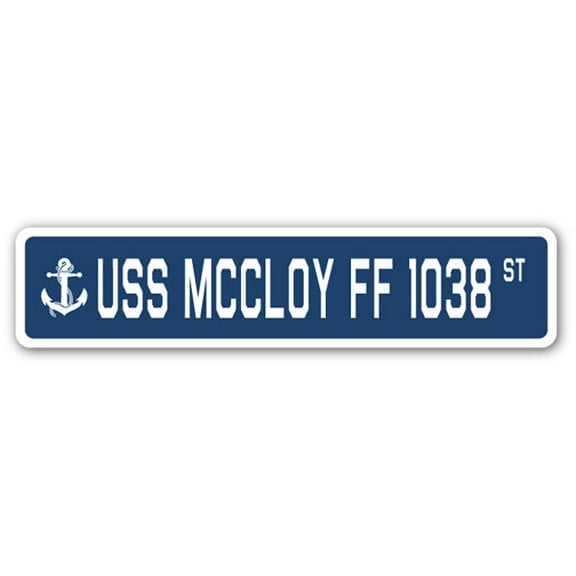 USS MCCLOY FF 1038 Street Sign us navy ship veteran sailor gift