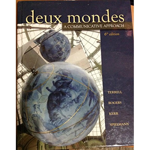 Pre-Owned Deux mondes: A communicative approach, Sixth Student Edition (Hardcover) 0073535443 9780073535449
