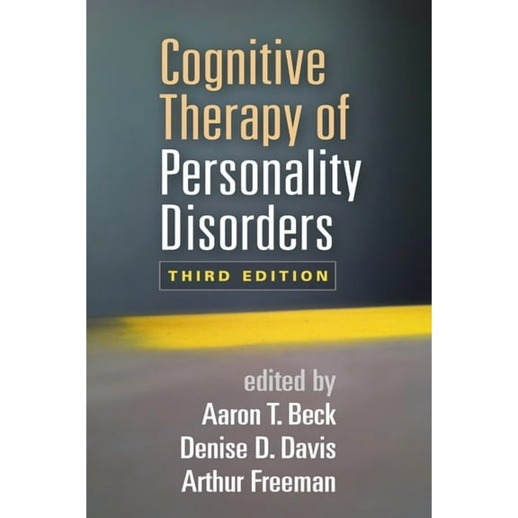 Cognitive Therapy of Personality Disorders (Edition 3) (Hardcover)