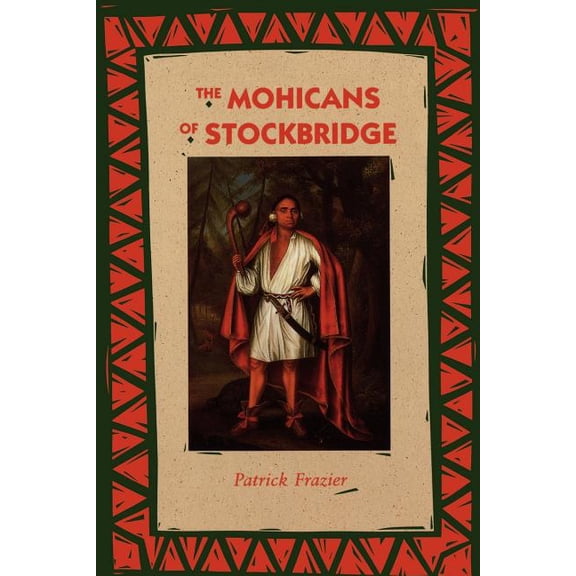 The Mohicans of Stockbridge, (Paperback)