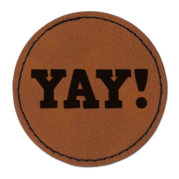Yay Fun Text 2.5" Faux Leather Round Engraved Iron-On Patch - Brown