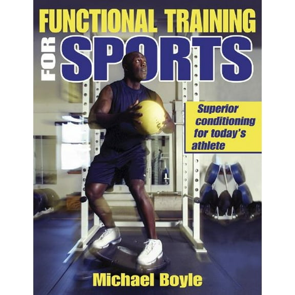 Pre-Owned Functional Training for Sports (Paperback) 073604681X 9780736046817
