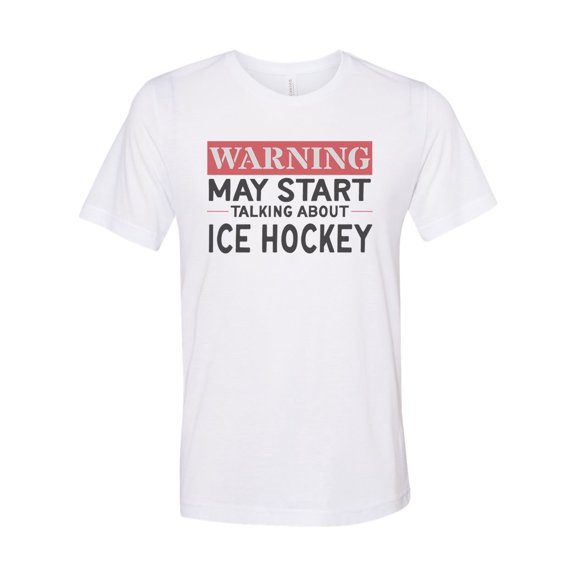 Hockey Shirt, Talking About Ice Hockey, Ice Hockey Shirt, Hockey Gift, Unisex Fit, Gift For Hockey Fan, Sublimated Design, Hockey Tee, White, LARGE