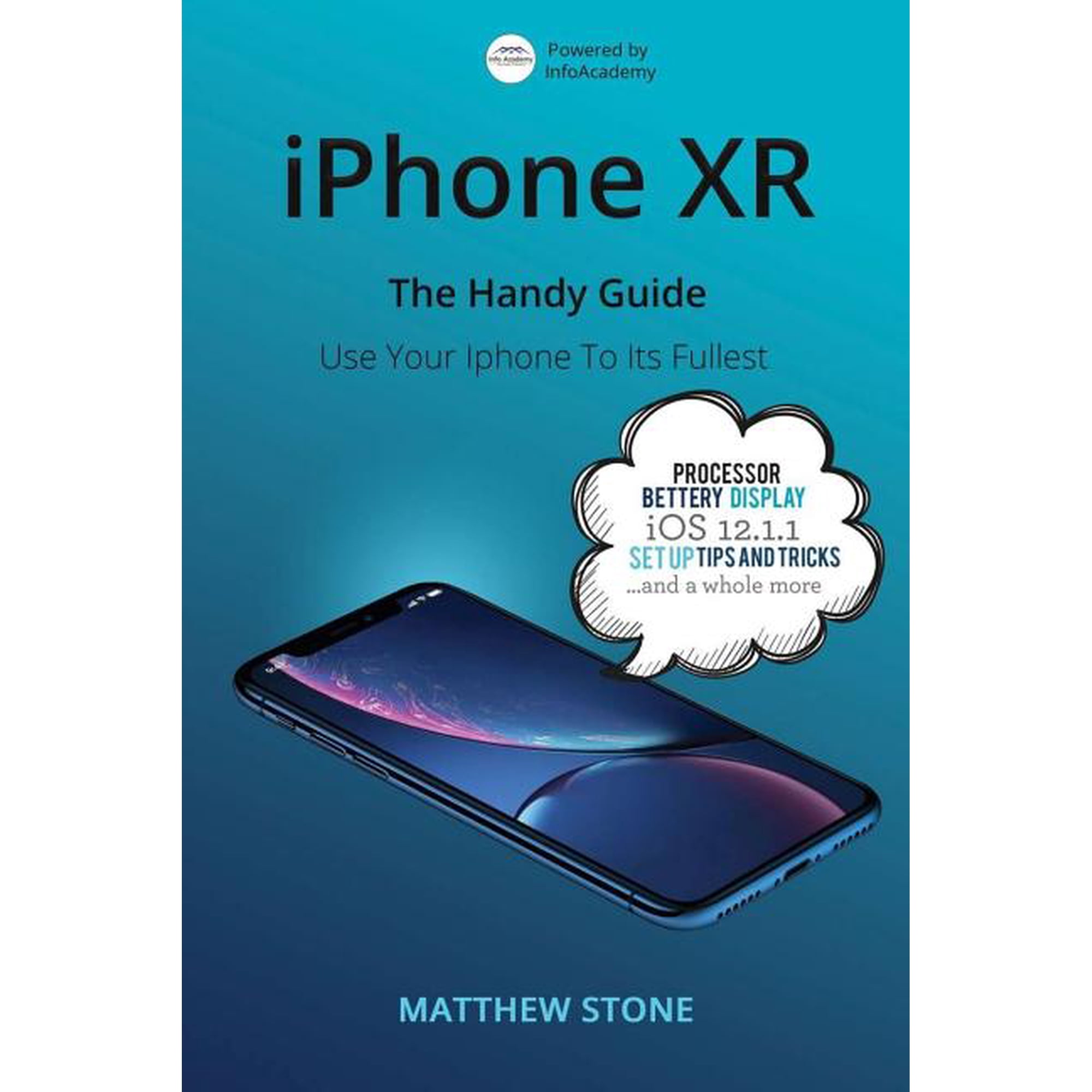 iPhone XR: The Handy Apple Guide, (Paperback)