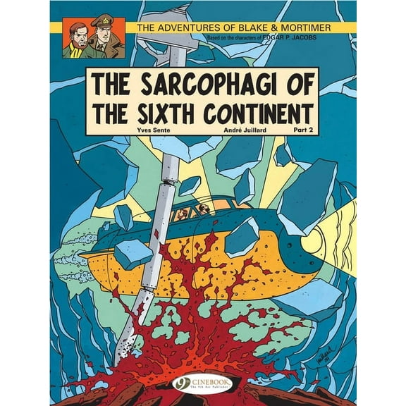 Blake & Mortimer: The Sarcophagi of the Sixth Continent - Part 2 (Paperback)