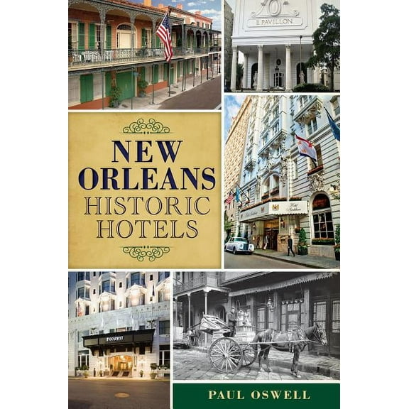 Landmarks New Orleans Historic Hotels, (Paperback)