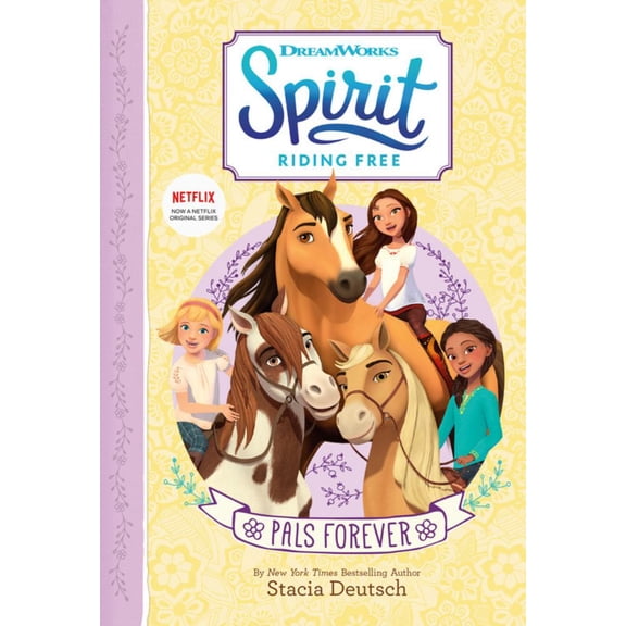 SPIRIT RIDING FREE: PALS FOREVER