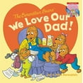 thumbnail image 2 of Berenstain Bears: We Love Our Dad!/We Love Our Mom!, The, 2 of 3