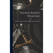 Indian Basket Weaving, (Hardcover)
