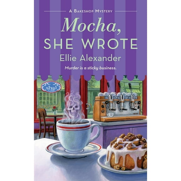 Bakeshop Mystery Mocha, She Wrote: A Bakeshop Mystery, Book 13, (Paperback)