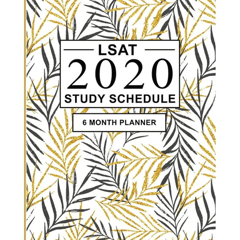 LSAT Study Schedule : 6 Month Planner for the Law School Admission Test ( LSAT). Ideal for LSAT prep and Organising LSAT practice - Large (8 x 10  inches) - Walmart.com