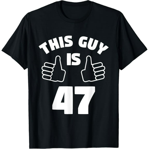 This Guy Is 47 Years Old Shirt 47th Birthday Gift for Boys T-Shirt
