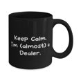thumbnail image 2 of Unique Dealer Gifts, Keep Calm, I'm (almost) a Dealer, Dealer 11oz Mug From Colleagues, Cup For Friends, 2 of 5