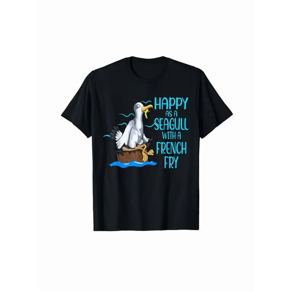 Happy As A Seagull With A French Fry Seagulls Harbor T-Shirt