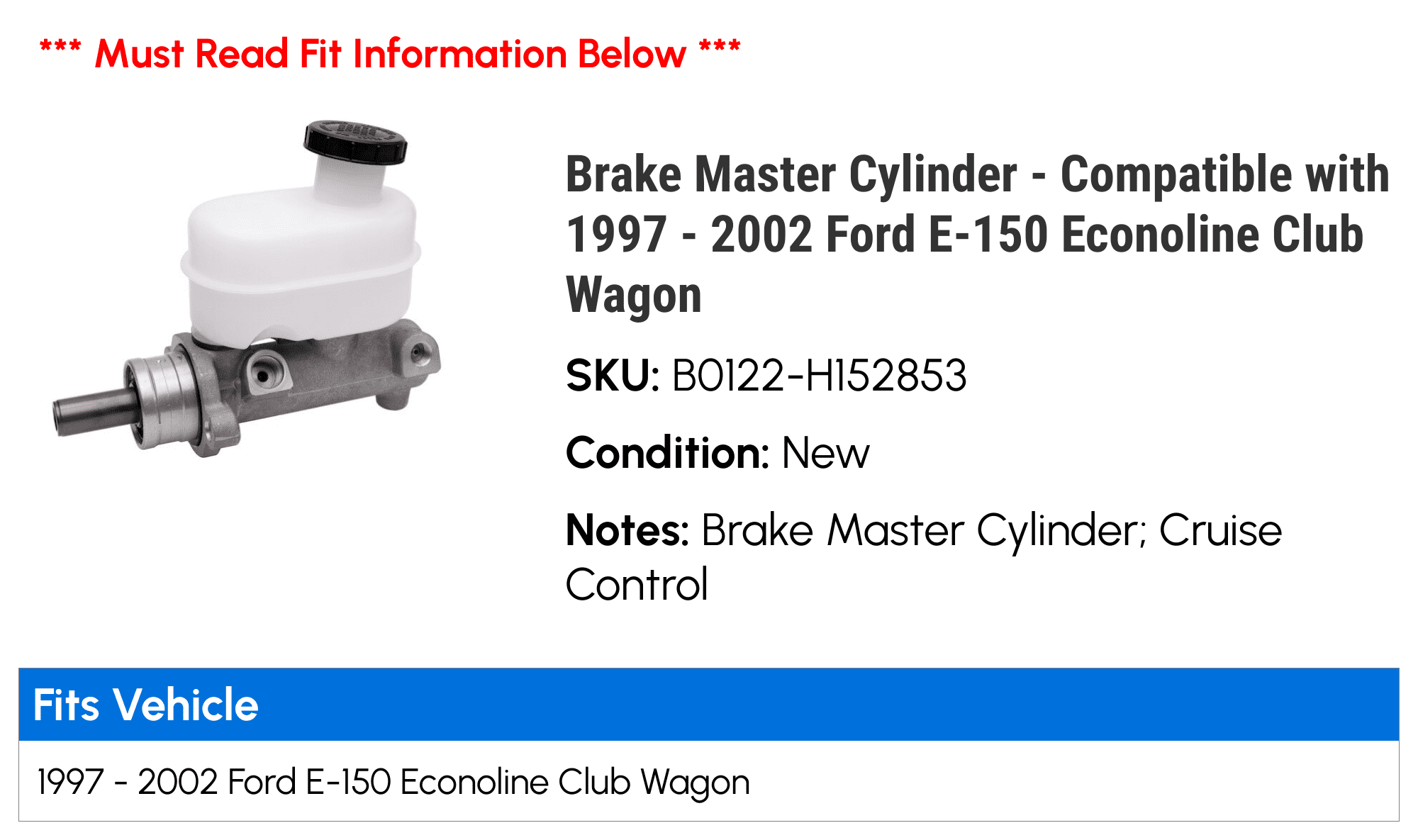 Brake Master Cylinder - Compatible with 1997 - 2002 Ford E-150 Econoline Club Wagon 1998 1999 2000 2001