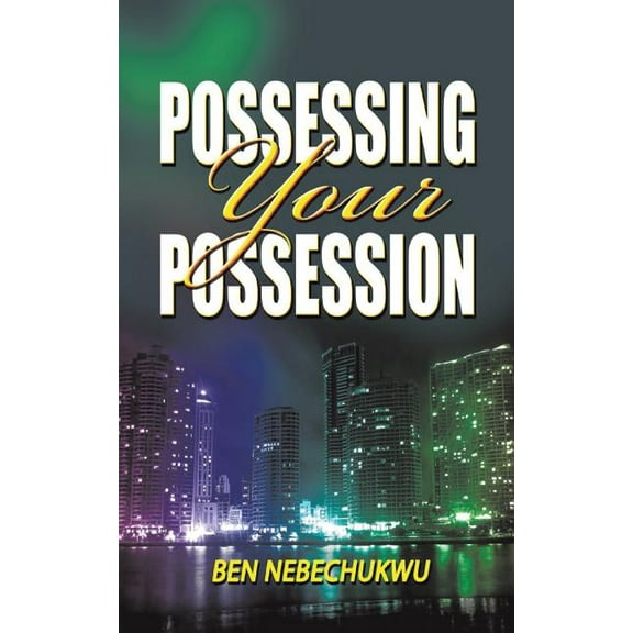 Possessing Your Possessions, (Paperback)