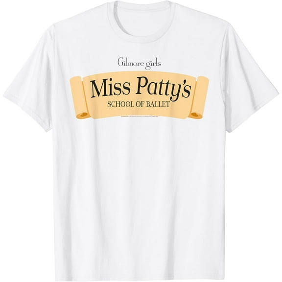 Sam Soft Gilmore Girls Miss Patty'S School Of Ballet Logo T-Shirt Full Size S-5Xl
