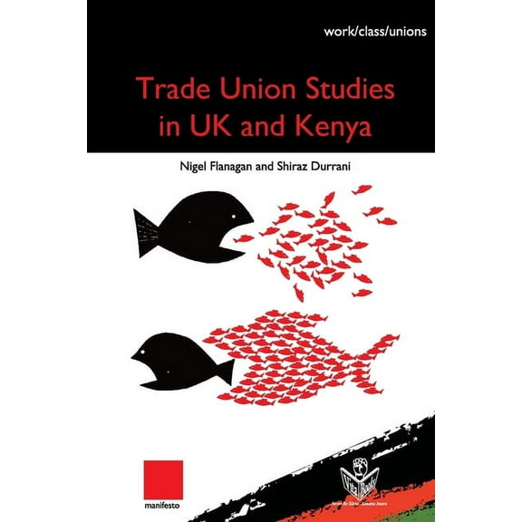 Trade Union Studies in the UK and Kenya, (Paperback)