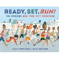 Ready, Set, Run!: The Amazing New York City Marathon, (Hardcover)