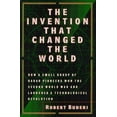 thumbnail image 1 of Pre-Owned The Invention That Changed the World: How a Small Group of Radar Pioneers Won the Second World War and Launched a Technological Revolution (Sloan Tec... (Hardcover) 0684810212 9780684810218, 1 of 1
