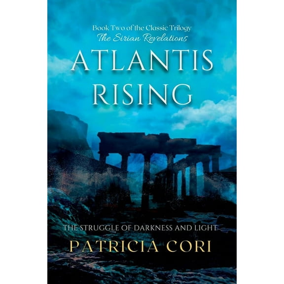 Atlantis Rising: The Struggle of Darkness and Light, (Paperback)