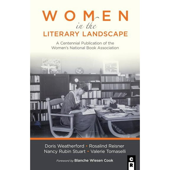 Women in the Literary Landscape: A Centennial Publication of the Women's National Book Association (Paperback)